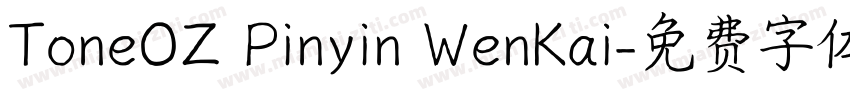 ToneOZ Pinyin WenKai字体转换